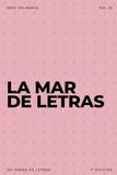 La mar de letras: Volumen 22: 3.000 palabras · 150 sopas de letras · En español · Letra grande