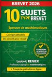 Annales Brevet Maths 3ème 2026: 10 Sujets Type Brevet Corrigés — Épreuve de Mathématiques DNB