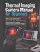 Thermal Imaging Camera Manual for Beginners