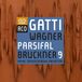 Warner Ada Daniele Gatti Royal Concertgebouw Orchestra - Wagner: Parsifal / Bruckner: Symphony No.9