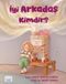 Iyi Turta Kitap Iyi Arkadas Kimdir Paperback