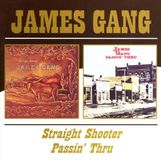 Straight James Gang Straight Shooter/Passin Thru