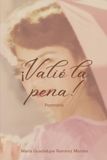 Valió la pena!: Poemario