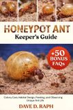 Honeypot Independently Published Honeypot Ant Keeper's Guide