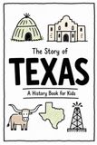 The Story of Texas