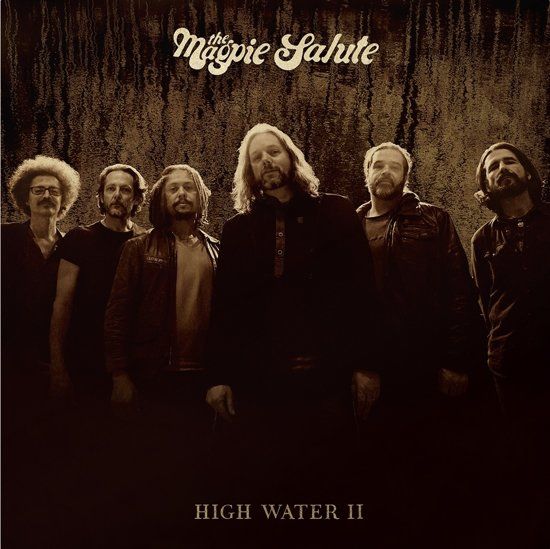 Magpie Salute High Water II -Gatefold-