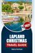 Lapland Christmas Travel Guide 2027