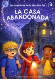 LES AVENTURES DE LA LINA I EN POL: LA CASA ABANDONADA