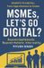 MSMEs, Let's Go Digital? Paperback