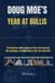 Doug Moe's Year at Bullis