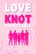 Love is Knot Predictable: A Why Choose Omegaverse Romance