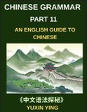Chinese Mandarin Chinese Course Chinese Grammar Mastery Course (Part 11) - Paperback