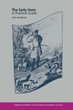 The Cambridge University Press The Early Horn: A Practical Guide Paperback