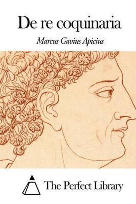 De re coquinaria - Apicius (Paperback)
