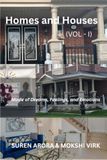 Homes and Houses: Made of Dreams, Feelings and Emotions
