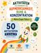 ADHS-AKTIVITÄTSBUCH Mein Super Fokus 50 AKTIVITÄTEN: ADHS - Aktivitäten für Aufmerksamkeit, Konzentration, Ruhe und Selbstkontrolle