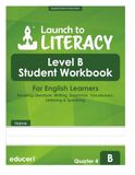Launch to Literacy Level B: Student Workbook for English Learners — Informational & Opinion Text, Writing, Language, Vocabulary, Listening & Speaking (Quarter 4)