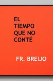 EL Humor - El Tiempo Que No Conté