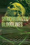 Synchronized Houses of Bone and Smoke: Synchronized Bloodlines