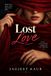 Lost love: A story of love, betrayal and loss