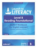 Launch to Literacy Level B: Reading Foundational Student Workbook for English Learners — Phonemic Awareness & Phonics (Quarter 2)