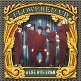 A Life With Brian