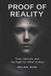 Proof Independently Published Proof of Reality: Trust, Identity, and the Fight for What Is Real Paperback