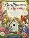 Birdhouses & Blooms: A Big & Easy Color by Number Book with 50 Backyard Birds, Garden Flowers and Charming Birdhouses