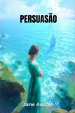 Persuasão Jane Austen Persuasão Paperback