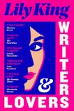 Writers Macmillan Publishers Ireland Limited Writers & Lovers Paperback Lily King 9781035090785