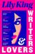 Writers Macmillan Publishers Ireland Limited Writers & Lovers Paperback Lily King 9781035090785