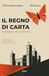 Il Regno di Carta: Una fiaba di carta e inchiostro