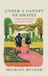 Under Bol Under a Canopy of Grapes: Letting Go and Coming Home on the Camino de Santiago Hardcover