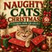 NAUGHTY CATS CHRISTMAS