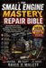 THE Libri GmbH The Small Engine Mastery Repair Bible