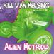 Sonic Rendezvous Kill Van Helsing - Alien Hot Rod (CD)