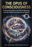 The Libri GmbH The Opus of Consciousness