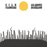 Konkurrent Silk Flowers - As Above So Below (LP)