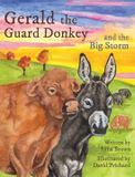 Gerald Libri GmbH Gerald the Guard Donkey and the Big Storm Hardcover