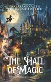 THE Barbara Occult and the Breath of Life-The Hall of Magic