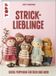Strick-Lieblinge: frechverlag GmbH Strick-Lieblinge: Süße Püppchen für dich und mich