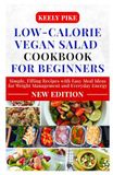Low-Calorie Vegan Salad Cookbook for Beginners