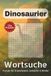 Dinosaurier Dinosaurier Wortsuchrätsel Puzzlebuch