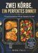 Zwei Bookmundo Zwei Körbe ein perfektes Dinner