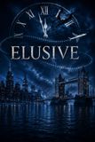 ELUSIVE: Tutto ciò che non volevo
