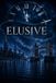 ELUSIVE: Tutto ciò che non volevo