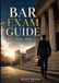 Bar Exam Guide