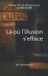 Là Independently Published Là où l'illusion s'efface Paperback