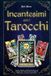 Incantesimi con i Tarocchi