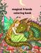 Magical Friends coloring book